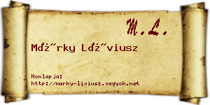 Márky Líviusz névjegykártya